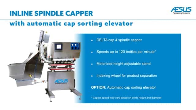 Delta Inline Spindle Capper with Cap Elevator Aesus Packaging Systems