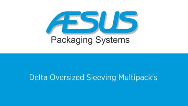 Delta Shrink Oversized Multipacks Aesus Packaging Systems